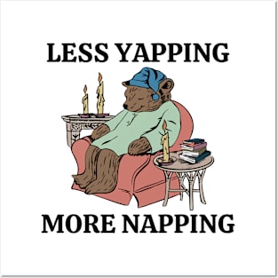 Less Yapping More Napping Funny Bear Lover Reading Gifts Posters and Art